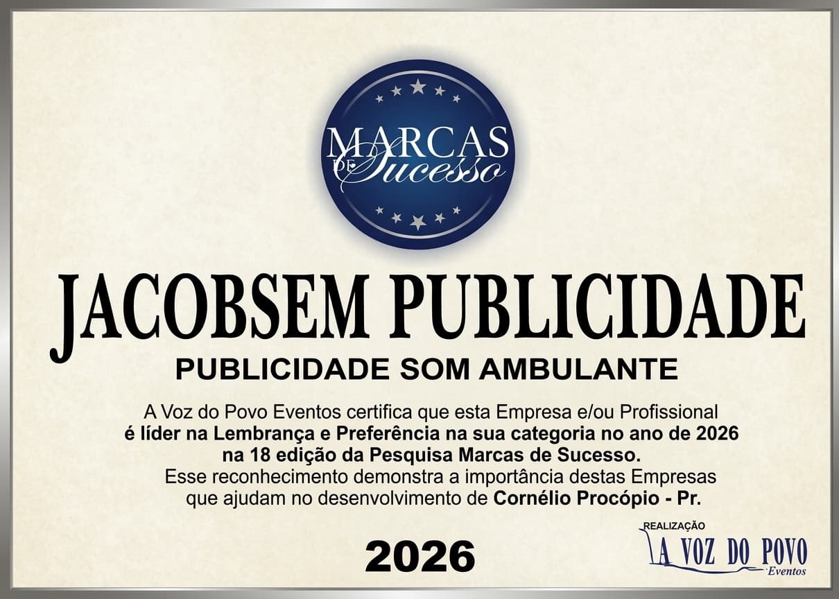 Certificado 2026: Líder em lembrança e preferência, concedido por 18ª Pesquisa Marcas de Sucesso — A Voz do Povo Eventos à Jacobsen Propaganda em Cornélio Procópio